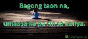 Bagong taon na, umaasa ka pa rin sa kanya.