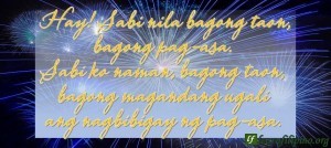 Hay! Sabi nila bagong taon, bagong pag-asa. Sabi ko naman, bagong taon, bagong magandang ugali ang nagbibigay ng pag-asa.